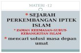 Materi 12 Ok Sejarah Perkembangan Iptek Islam