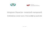 Integrare Financiar-Monetara Europeana Extinderea Zonei Euro - Preconditii Si Pericole