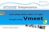 62 Giải pháp phần mềm Hội nghị Truyền hình Vmeet