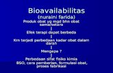 Bioavailabilitas DAN MONITORING