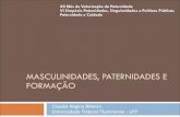Cláudia Regina Ribeiro: Masculinidades, Paternidades e Formação