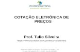 Cotação Eletronica Prof. Tulio Silveira