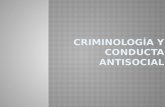 Criminología y Conducta Antisocial