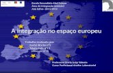A integração no espaço europeu