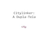 CityLinker Dupla-Tela