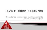 Java hidden features