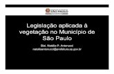 Legislação ambiental aplicada a vegetação no município de São Paulo e a tutela dos espécimes arbóreos