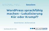 WordPress sprachfähig machen - Lokalisierung Kür oder Krampf? - WordCamp Deutschland 2011 Köln