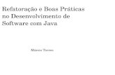 Refatoração e Boas Práticas no Desenvolvimento de Software com a Linguagem Java - Márcio Josué Ramos Torres