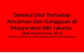 Pentingnya Deteksi Dini Terhadap Ancaman dan Gangguan di Masyarakat DKI Jakarta