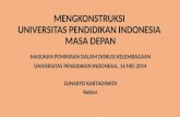 Diskusi Kelembagaan Universitas Pendidikan Indonesia Mengkonstruksi INDONESIA EMAS