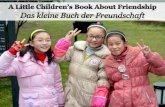 Das kleine buch der freundschaft - A Children's Book about Friendship