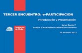 Introducción Tercer Encuentro de E-Participación - Jorge Canto (SEGEGOB)