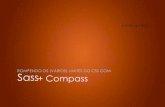 Rompendo os (vários) Limites do CSS com Sass e Compass