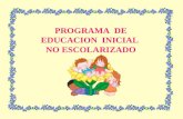 Presentacion Programa  Educación Inicial no Escolarizada
