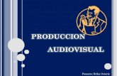 La Producción Audiovisual - Curso de Locución UCV