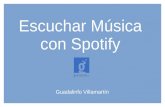 Escuchar Musica con Spotify