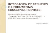 Integración de resursos o herramientas educativas (idevices)