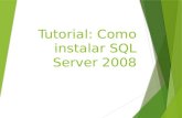 Tutorial Instalar SQL Server 2008