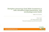 Ruumilise arengu visioon ja üleriigilise planeeringu Eesti 2030+ elluviimise mõjud - Kaur Lass, OÜ Head