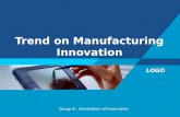 Group8 : Trend on manufacturing innovation