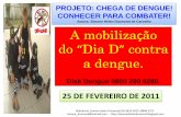 A mobilização contra dengue por simone helen drumond