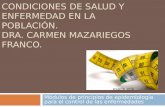 Clase de Epidemiologia folleto 3 de OPS, Medición de las Condiciones de Salud y Enfermedad en la Población.