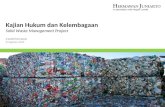 Kajian Hukum dan Kelembagaan. Solid Waste Management Project