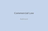 Commercial Law   bailment