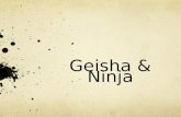 Geisha and ninja