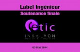 Smart Grid- Label ingé, soutenance finale, Mai 2014, ETIC INSA & ERDF