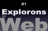 Explorons Le Web #1