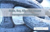 Make Buy Ally   Het nieuwe managementparadigma