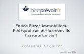 Pourquoi les fonds euros immobiliers sur-performent-ils l'assurance vie ? Conférence en ligne n°2 de bienprévoir.fr, 24 avril 2014