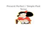 Present perfect  e  simple past tense  8ª série