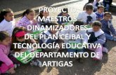 Proyecto Maestro Dinamizador Plan Ceibal Bella UnióN