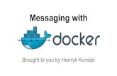 Messaging with the Docker