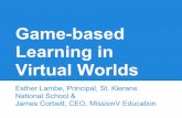 Game-based Learning in Virtual Worlds (Case study from Ireland))