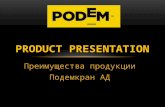 Podem product presentation