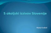 Matej Godnič, Umanotera: 5 okoljskih izzivov Slovenije