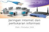 Jaringan internet dan pertukaran informasi