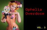 Ophelia Overdose 3