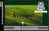 Winnicott - MÃE ENSINANTE