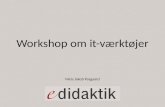 eDidaktik: Workshop om it værktøjer