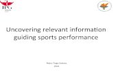Uncovering relevant information guiding sports performance
