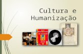 Cultura e Humanização