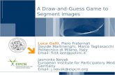 A draw and-guess game to segment images