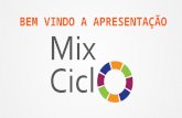Mix Ciclo Apresentação - 2014