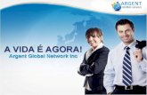 Apresentação em portugues da Argent Global Network
