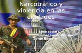 Narcotrafico y violencia en las ciudades